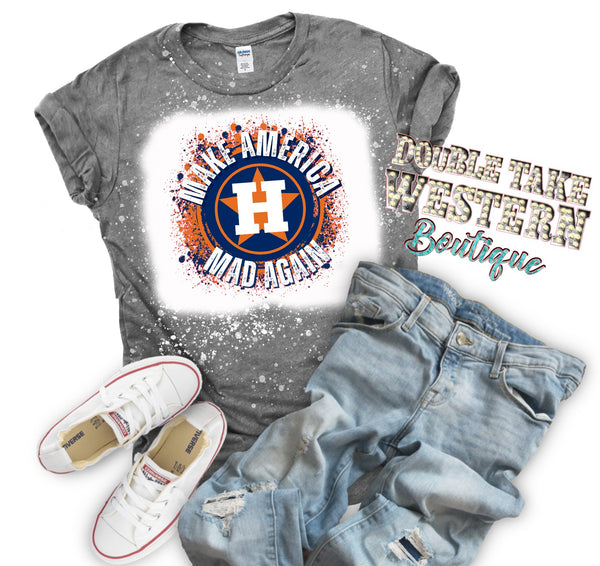 Make America Mad Again Houston Astros Baseball Bleached Graphic T-Shirt