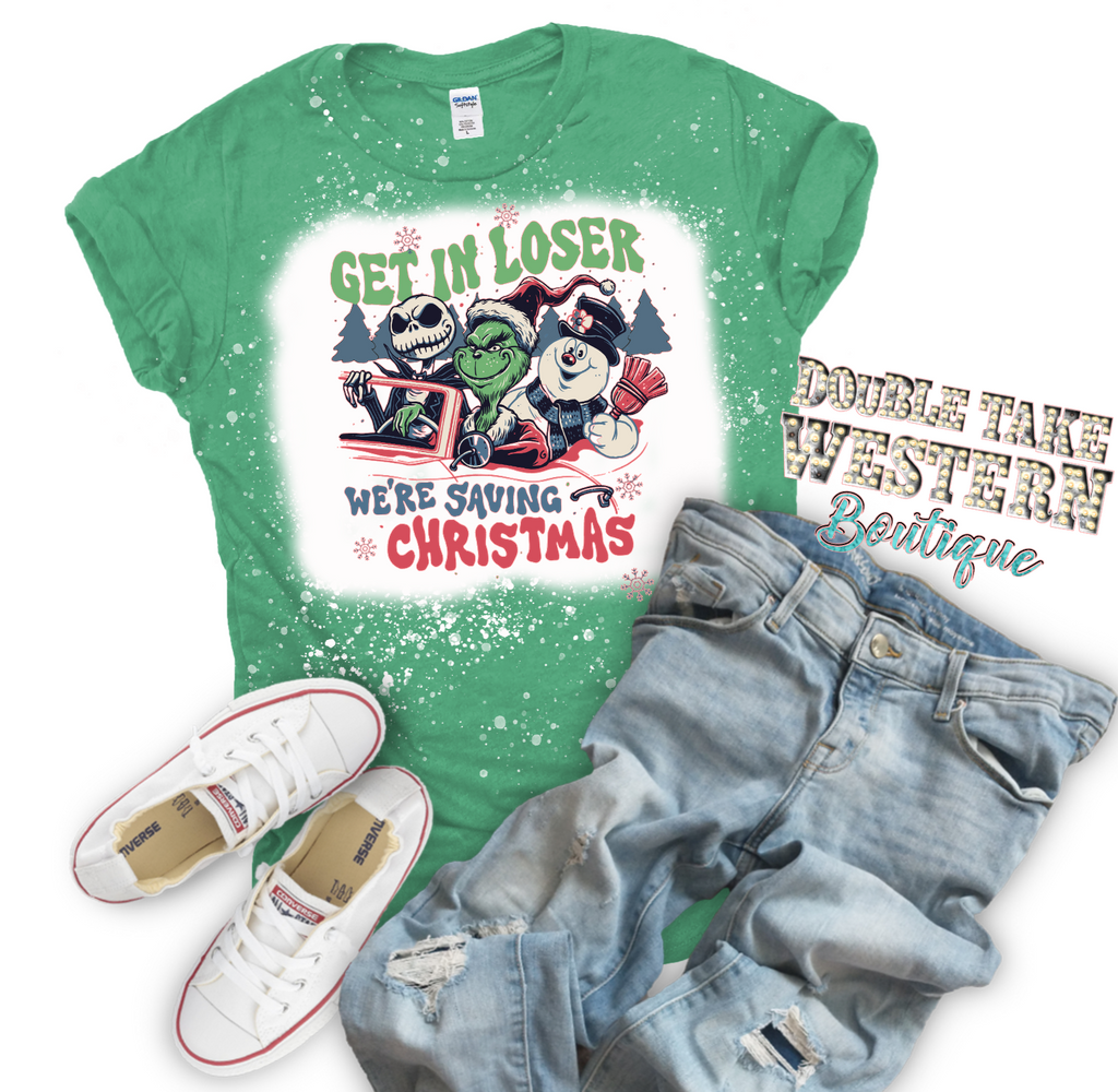 Get in Loser We're Saving Christmas Bleached Graphic T-Shirt
