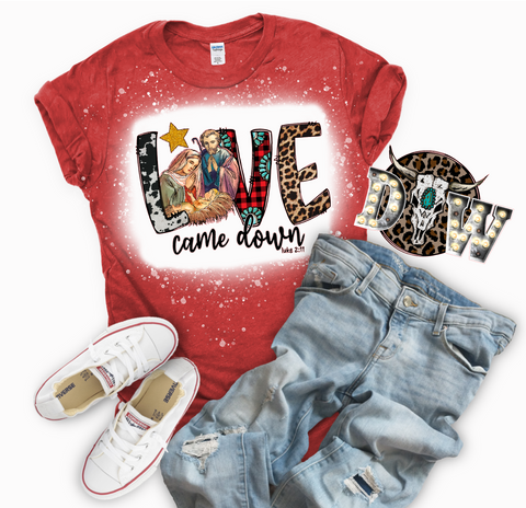 Love Came Down Christmas Bleached Graphic T-Shirt