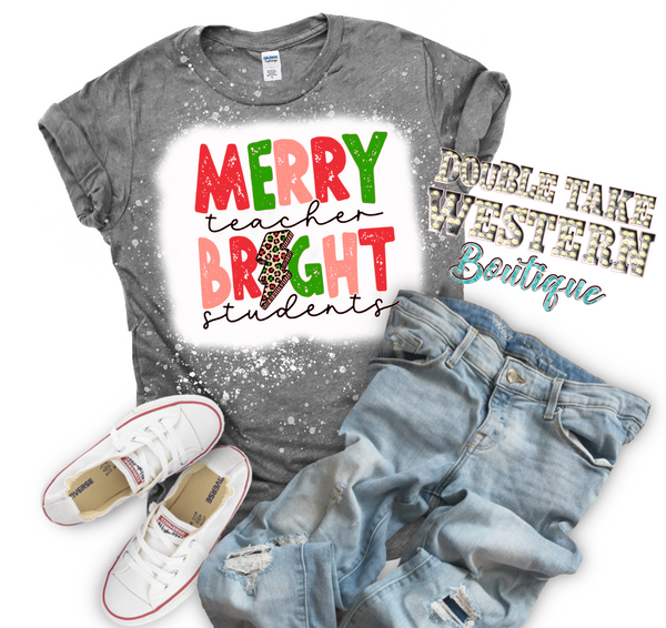 Merry Teacher Bright Students Christmas Bleached Graphic T-Shirt