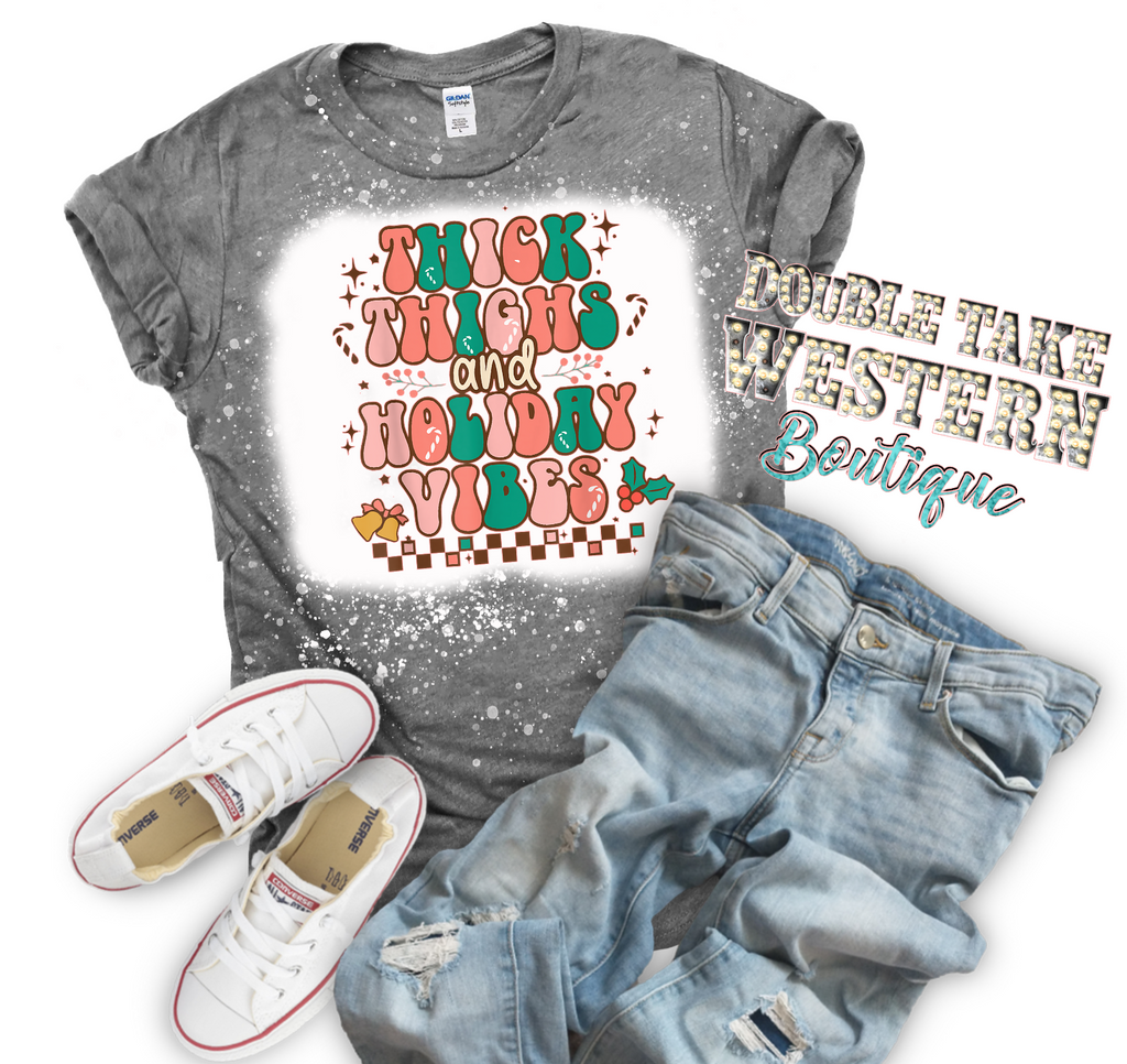Thick Thighs and Holiday Vibes Christmas Bleached Graphic T-Shirt