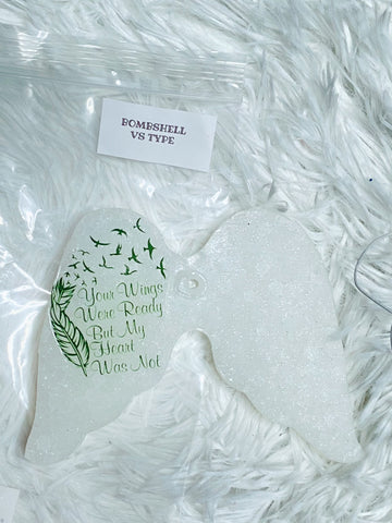 Angel Wings Freshie - Your wings were ready but my heart was not -  Bombshell VS Scent