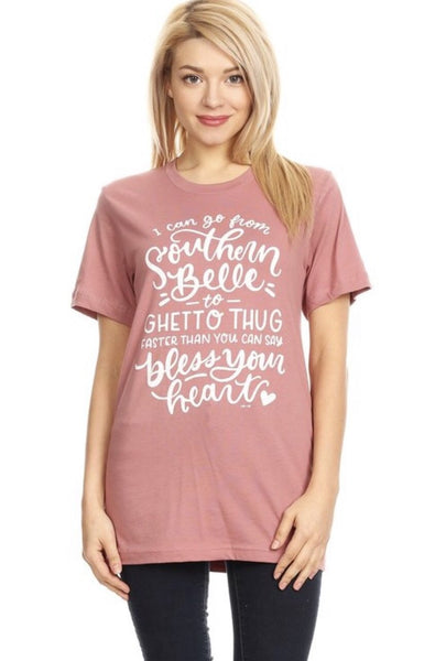 Southern Belle to Ghetto Thug Graphic Tee - Nico Bella Boutique 