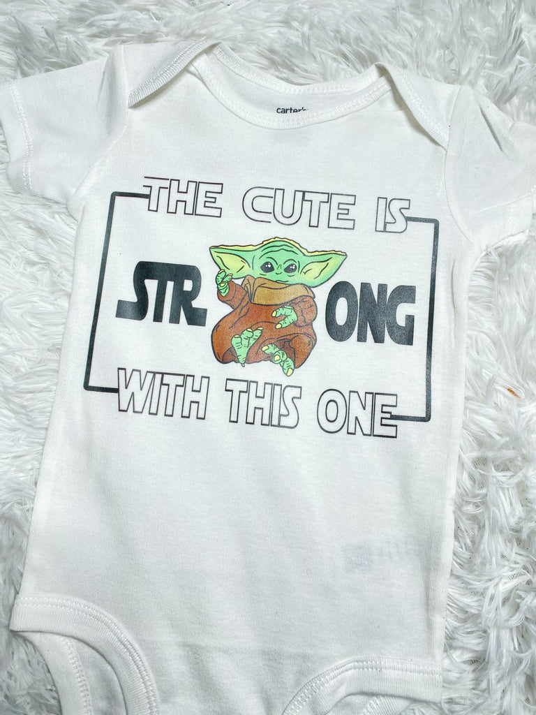 The Cute is Strong with This One Baby Yoda Infant Onesie